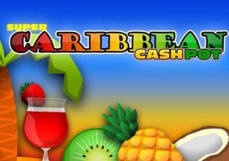 Super Caribbean Cashpot